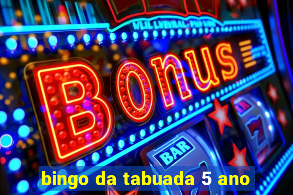 bingo da tabuada 5 ano